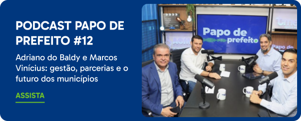 Podcast Papo de Prefeito